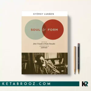 خرید کتاب Soul and Form اثر Georg Lukács زبان اصلی