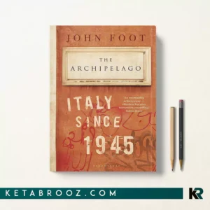 خرید کتاب The Archipelago اثر John Foot زبان اصلی