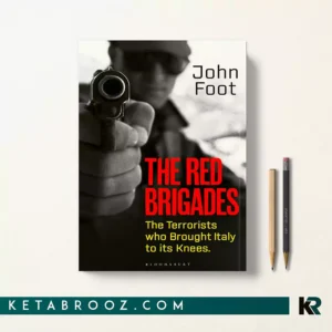 خرید کتاب The Red Brigades اثر John Foot زبان اصلی