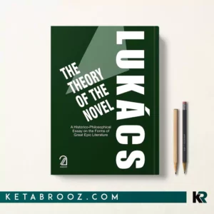 خرید کتاب The Theory of the Novel اثر Georg Lukacs زبان اصلی