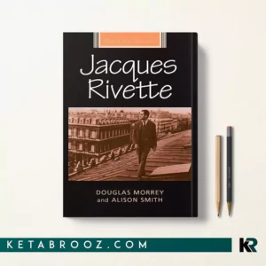 خرید کتاب Jacques Rivette اثر Douglas Morrey زبان اصلی