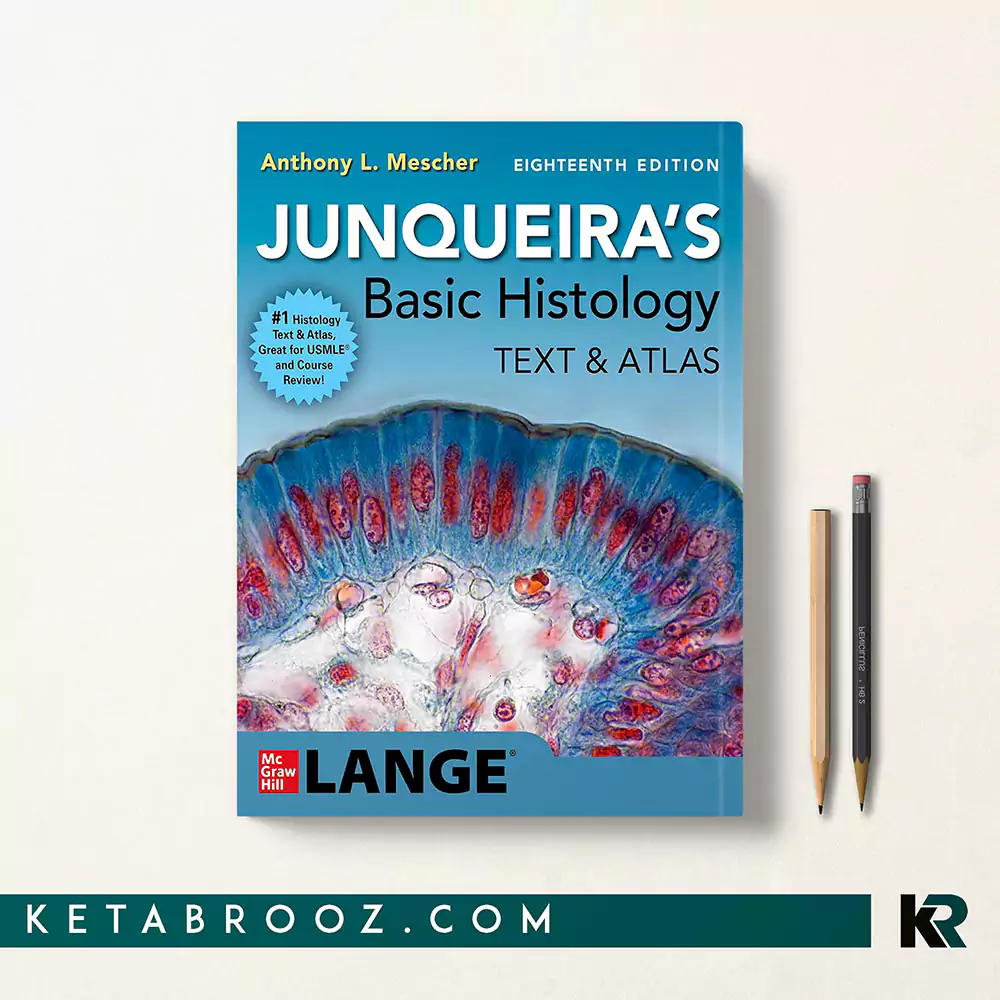 کتاب Junqueira’s Basic Histology (رحلی هارد)