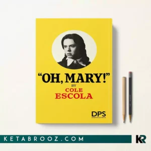 خرید کتاب Oh, Mary! اثر Cole Escola زبان اصلی