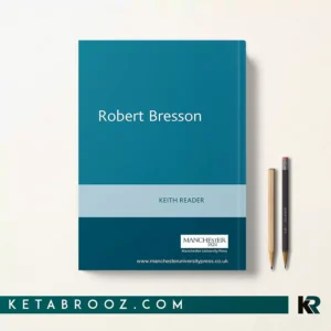 خرید کتاب Robert Bresson اثر Keith Reader زبان اصلی