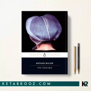 خرید کتاب The Crucible اثر Arthur Miller زبان اصلی