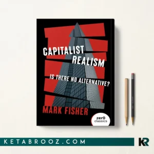 خرید کتاب Capitalist Realism اثر Mark Fisher زبان اصلی