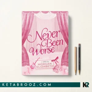 خرید کتاب Never Been Worse اثر Morgan Elizabeth زبان اصلی